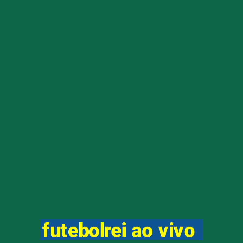 futebolrei ao vivo