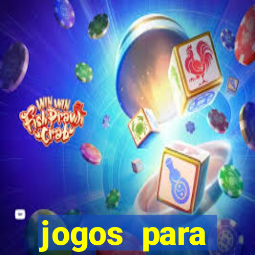 jogos para trabalhar regras e limites