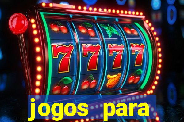 jogos para trabalhar regras e limites