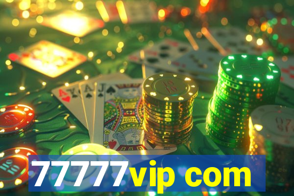 77777vip com