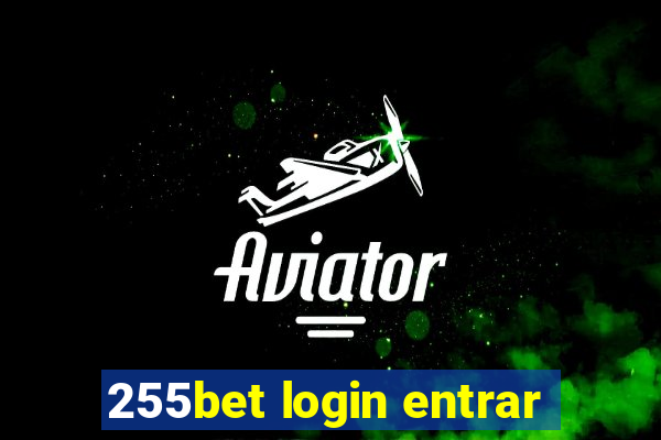 255bet login entrar