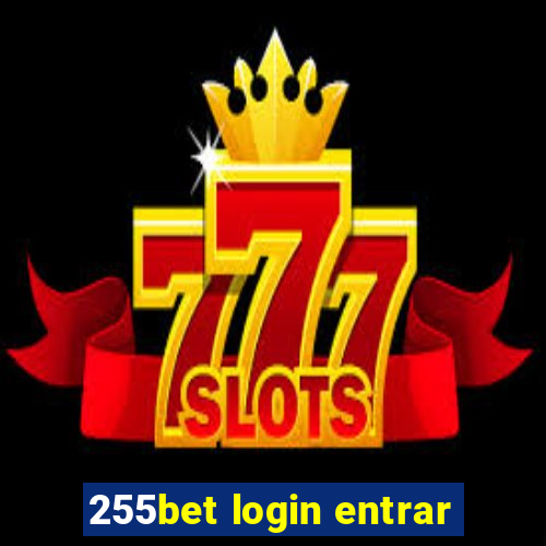 255bet login entrar