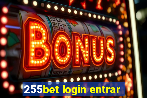 255bet login entrar