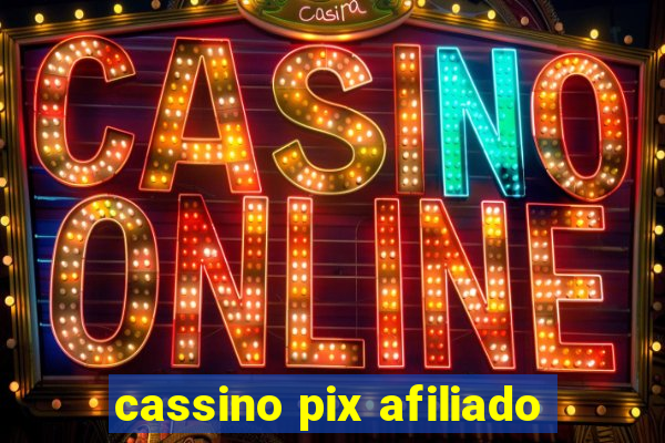 cassino pix afiliado