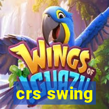 crs swing