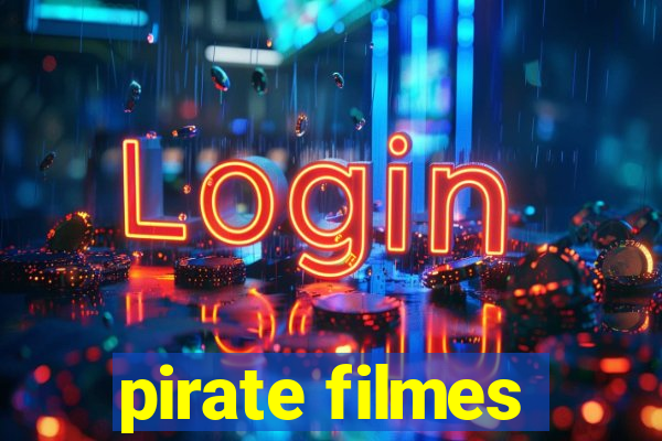 pirate filmes