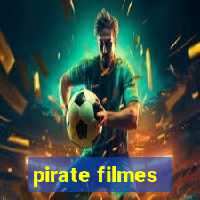 pirate filmes