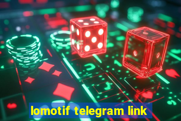 lomotif telegram link