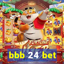 bbb 24 bet