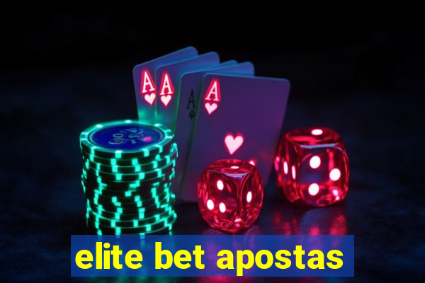 elite bet apostas