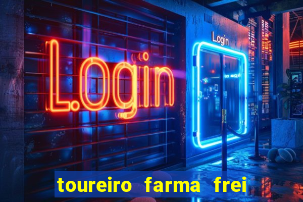 toureiro farma frei serafim teresina - pi