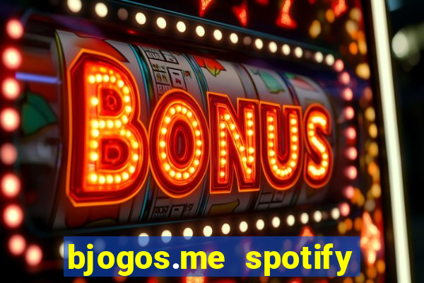 bjogos.me spotify premium apk