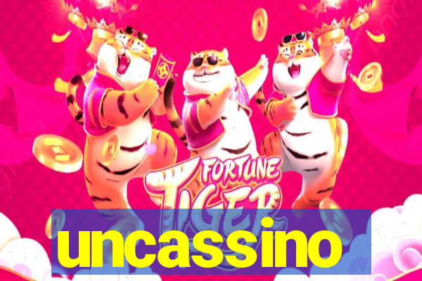 uncassino