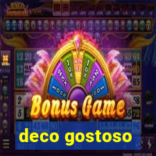 deco gostoso