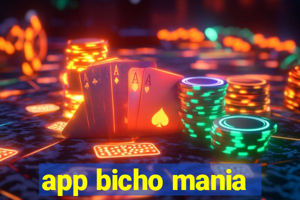 app bicho mania