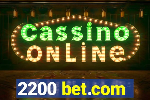 2200 bet.com