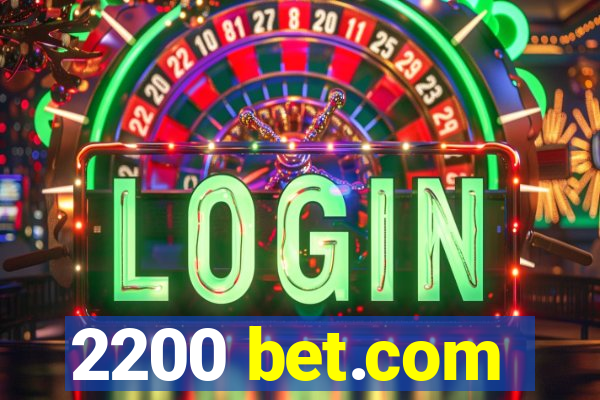 2200 bet.com