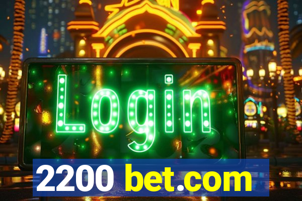 2200 bet.com