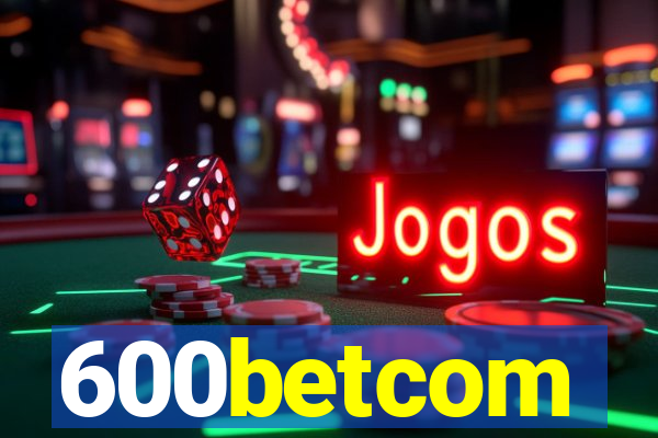 600betcom