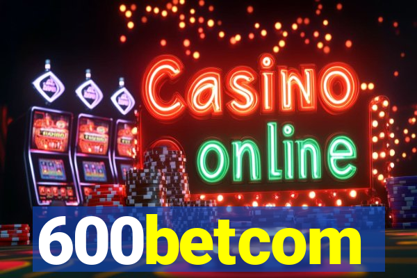 600betcom