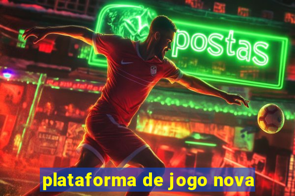 plataforma de jogo nova