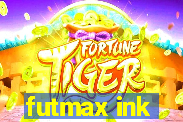 futmax ink