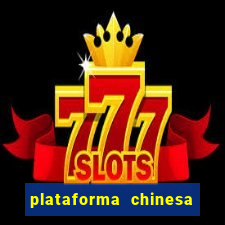 plataforma chinesa de slots