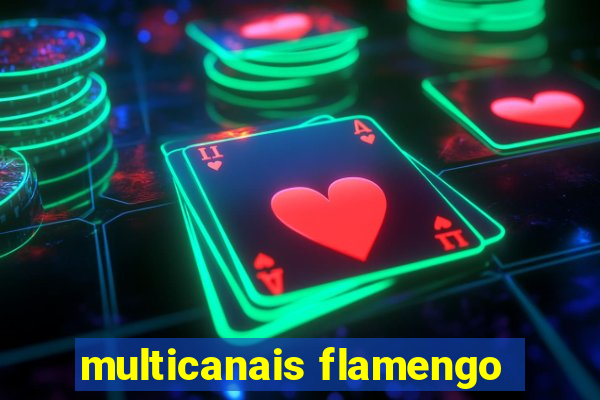 multicanais flamengo