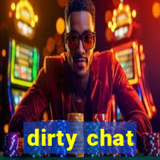 dirty chat