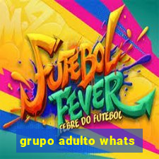 grupo adulto whats