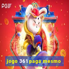 jogo 361 paga mesmo