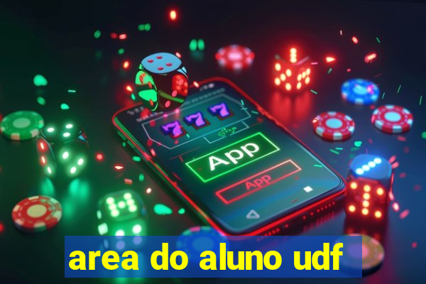 area do aluno udf