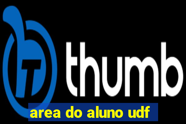 area do aluno udf