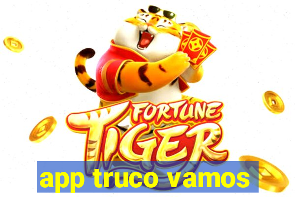 app truco vamos