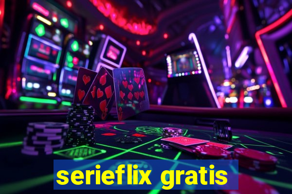 serieflix gratis