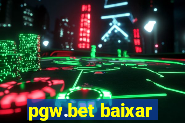 pgw.bet baixar