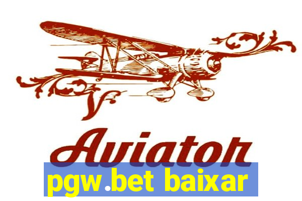 pgw.bet baixar