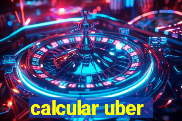 calcular uber