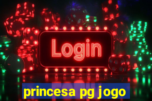 princesa pg jogo