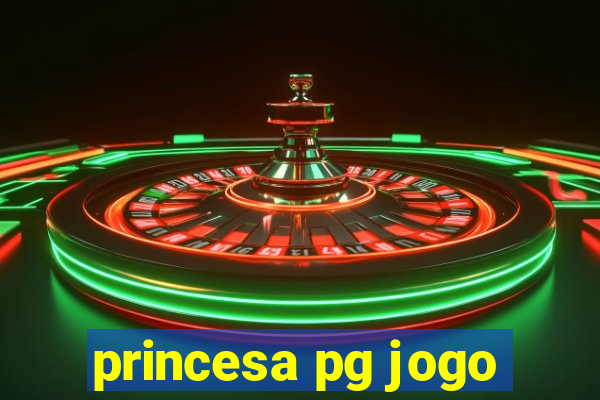 princesa pg jogo