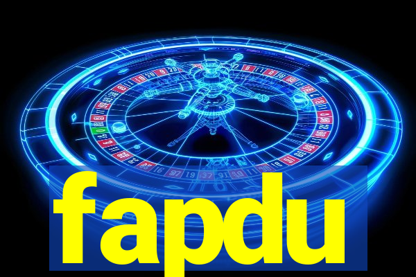 fapdu