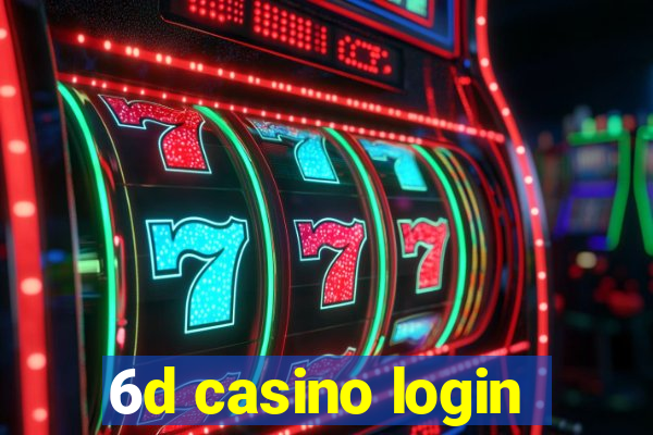 6d casino login