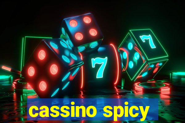 cassino spicy