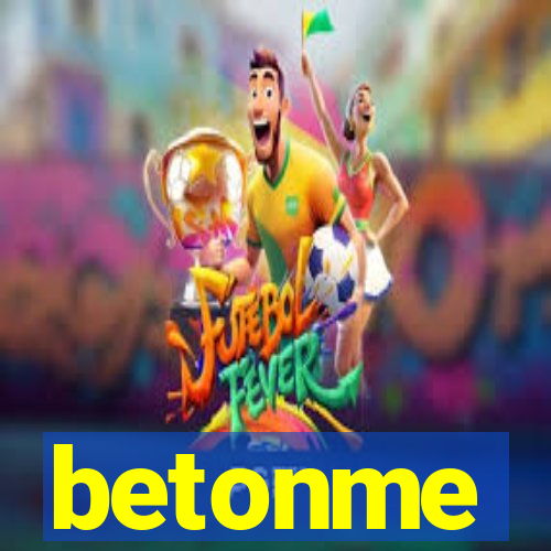 betonme