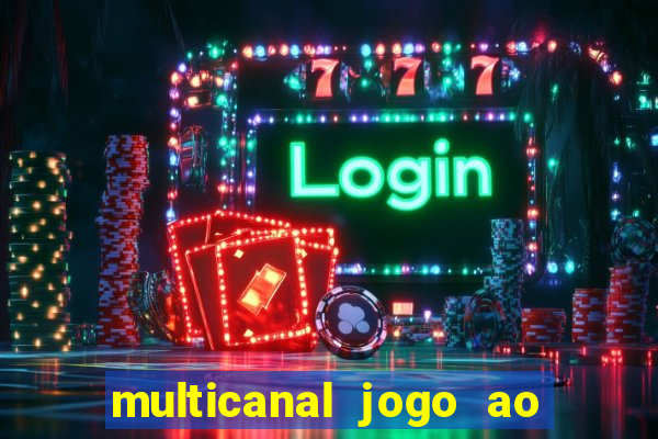 multicanal jogo ao vivo bahia