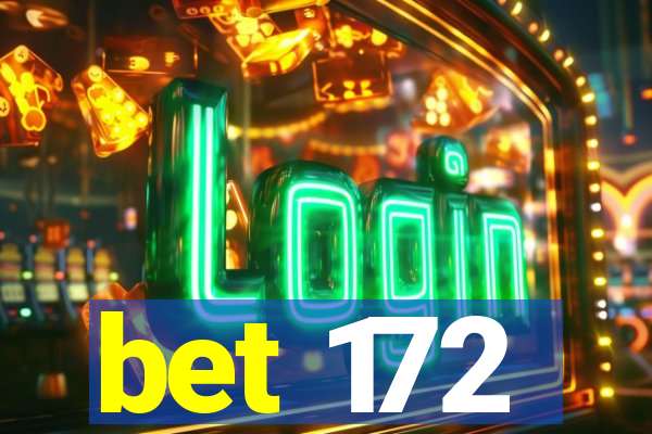 bet 172