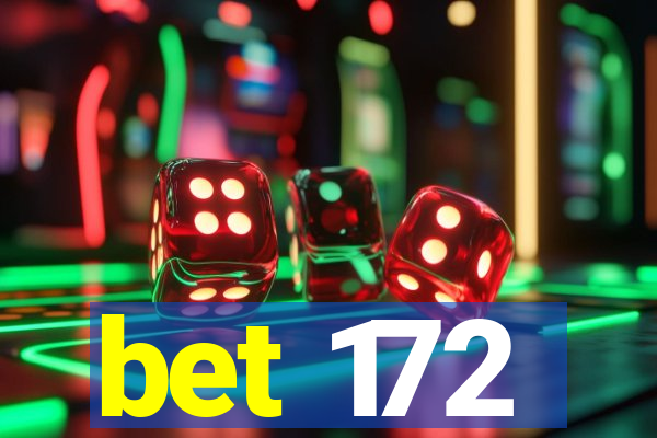 bet 172