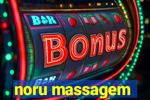 noru massagem