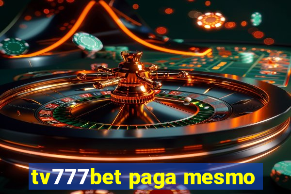 tv777bet paga mesmo