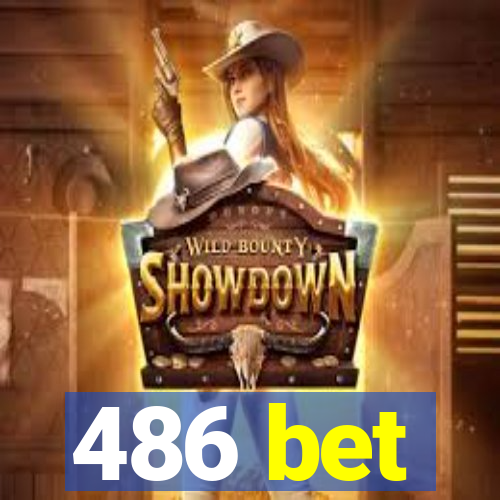 486 bet